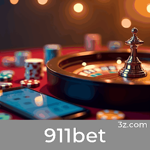 911bet: Plataforma Segura e Otimizada para Brasileiros